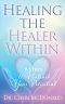 Healing the Healer Within · 8 Steps to Unleash Your Potential