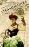 SteamDrunks · 101 Steampunk Cocktails and Mixed Drinks