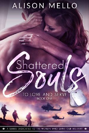 Shattered Souls (To Love and Serve Book 1)