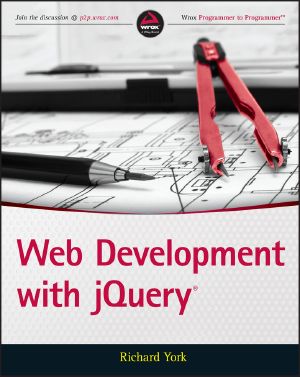 Web Development With jQuery®, Second Edition