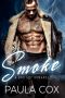 Smoke · A Bad Boy Romance