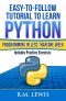 Easy-To-Follow Tutorial to Learn Python Programming in Less Than One Week