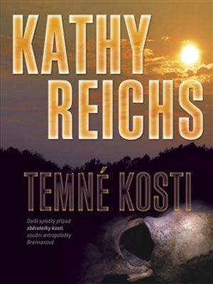 Temperance Brennanová 14. Temné Kosti - Reichs K.