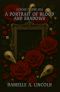 A Portrait of Blood and Shadows: Echoes of the Veil