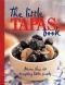 The Little Tapas Book