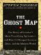 The Ghost Map · the Story of London's Most Terrifying Epidemic · and How It Changed Science, Cities, and the Modern World