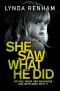 She Saw What He Did · A non-stop action packed read.