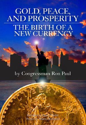 Gold, Peace, and Prosperity