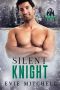 Silent Knight : A Reigning Hearts Novel