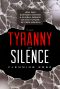 The Tyranny of Silence