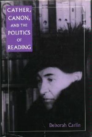 Cather, Canon, and Politics of Reading