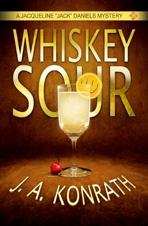 Whiskey Sour - a Thriller (Jacqueline "Jack" Daniels Mysteries Book 1)