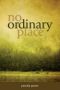 No Ordinary Place