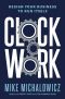 Clockwork, Design Your Business to Run Itself