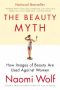 The Beauty Myth · How Images of Beauty Are Used Against Women