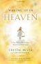 Waking Up in Heaven · A True Story of Brokenness, Heaven, and Life Again