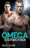 Omega Stepbrother · MPreg