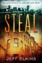 Steal (The Adventures of Watkins and Howe a Supernatural Thriller Book 2)