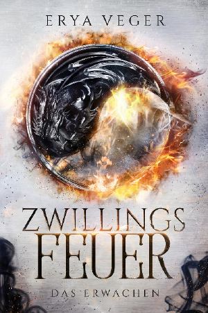 Zwillingsfeuer: Das Erwachen