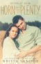 Horn of Plenty (Farm to Mabel Duet Book 2)