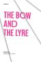 The Bow and the Lyre (Texas Pan American Series)