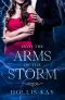 Into the Arms of the Storm (The Storm Series Book 1)