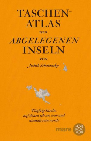 Taschenatlas der abgelegenen Inseln