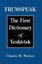 Frumspeak · the First Dictionary of Yeshivish