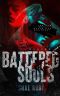 Battered Souls (The Broken Book 2)