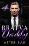 Bratva Daddy (Russian Protectors Book 4)