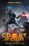 Comet Rider · A Scifi Lit-RPG Series