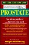 Prostate · Questions You Have ...Answers You Need