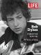 LIFE Bob Dylan