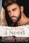 The Hero I Need: A Small Town Romance