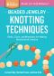 Beaded Jewelry · Knotting Techniques