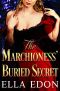 The Marchioness’ Buried Secret (Historical Regency Romance)