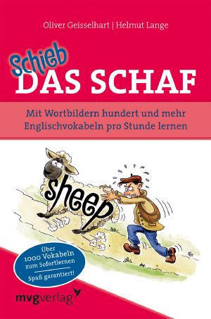 Schieb das Schaf · Mit Wortbildern hundert und mehr Englischvokabeln pro Stunde lernen