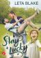 Stay Lucky (German Edition)