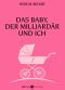 Das Baby, der Milliardär und ich 1