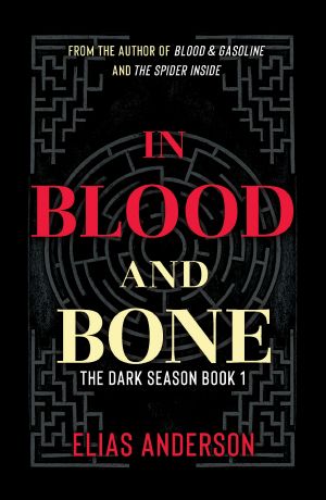 In Blood and Bone