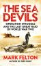The Sea Devils · Operation Struggle and the Last Great Raid of World War Two
