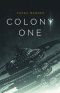 Colony One