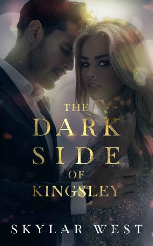 The Dark Side of Kingsley · A Billionaire Romance