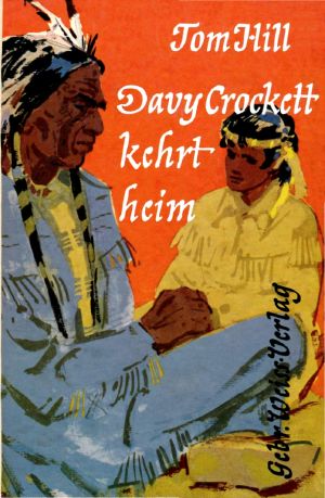 Davy Crockett kehrt heim