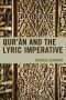 Qur'an and the Lyric Imperative