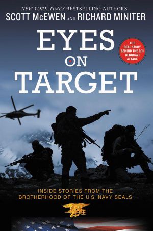 Eyes on Target · Inside Stories From the Brotherhood of the U.S. Navy SEALs