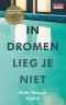 In Dromen Lieg Je Niet