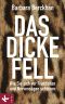 Das dicke Fell · Wie Sie sich vor Frustfallen und Nervensägen schützen