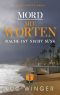 Mord mit Worten: Rache ist nicht süß (Saint-Tropez Krimis 16) (German Edition)