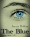 The Blue · Teil 1